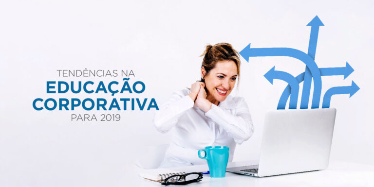 Tendências do Ensino a Distância na Educação Corporativa em 2019