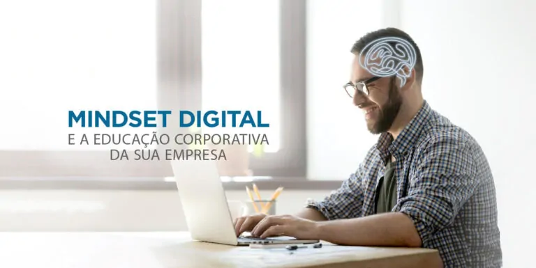 Mindset Digital e a Educação Corporativa da sua empresa